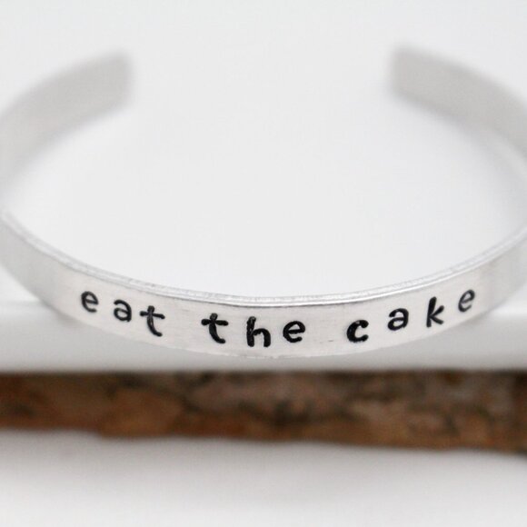 Eat The Cake - Hand Stamped Anodized Aluminum Bangle - Adjustable - Picture 8 of 11